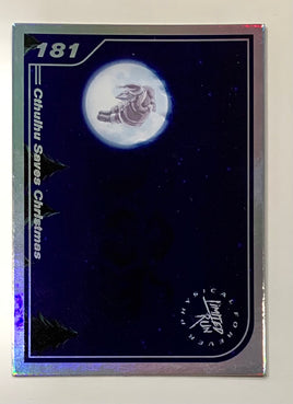 Limited Run Trading Card #181: Cthulhu Saves Christmas (Silver)